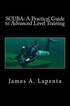 portada Scuba: A Practical Guide to Advanced Level Training (in English)