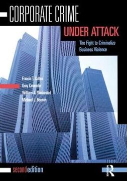 portada Corporate Crime Under Attack: The Fight to Criminalize Business Violence (in English)