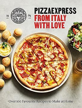 portada Pizzaexpress from Italy with Love: 100 Favourite Recipes to Make at Home