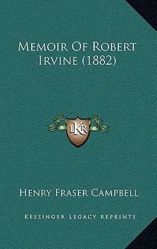 portada memoir of robert irvine (1882) (en Inglés)
