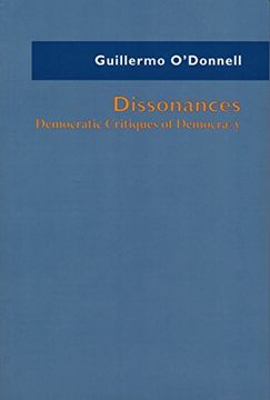 portada Dissonances: Democratic Critiques of Democracy (Helen Kellogg Institute for International Studies) (en Inglés)