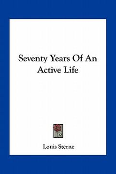 portada seventy years of an active life (en Inglés)