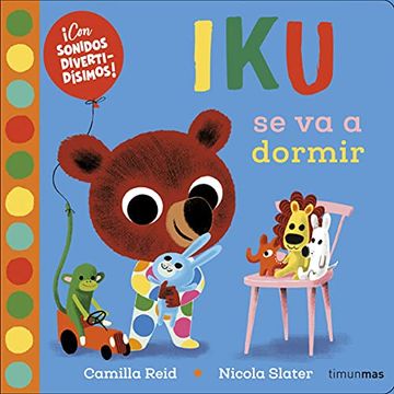 portada Iku se va a Dormir (Libros con Sonido) (in Spanish)