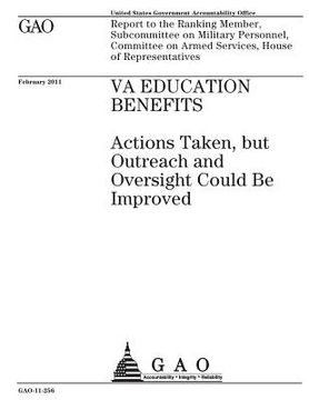 portada VA education benefits: actions taken, but outreach and oversight could be improved: report to the Ranking Member, Subcommittee on Military Pe (en Inglés)