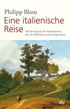 portada Eine Italienische Reise: Auf den Spuren des Auswanderers, der vor 300 Jahren Meine Geige Baute (in German)