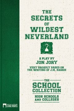 portada The Secrets of Wildest Neverland (en Inglés)