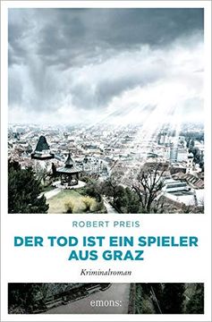portada Der tod ist ein Spieler aus Graz: Kriminalroman (Armin Trost) (en Alemán)