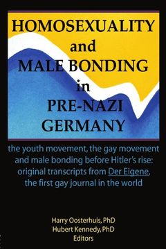 portada Homosexuality and Male Bonding in Pre-Nazi Germany (en Inglés)