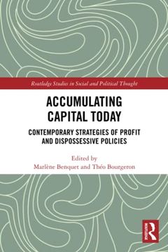 portada Accumulating Capital Today (Routledge Studies in Social and Political Thought) (in English)