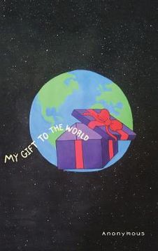 portada My Gift to the World (en Inglés)