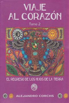 Viaje al corazon tomo 2