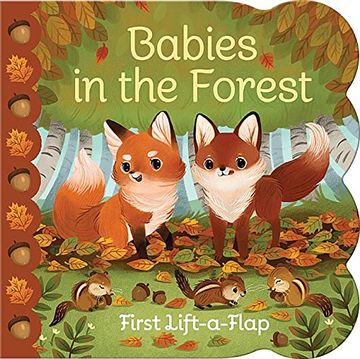 portada Babies in the Forest: Lift-a-Flap Children's Board Book (Babies Love) (en Inglés)