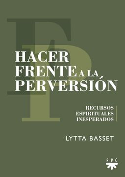 portada Hacer Frente a la Perversion (in Spanish)