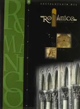 portada Enciclopedia del Románico en Segovia Tomo II (Enciclopedia del Románico en Castilla y León)