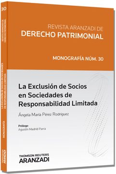 portada La Exclusión de Socios en Sociedades de Responsabilidad Limitada (Monografía - Revista Derecho Patrimonial) (in Spanish)