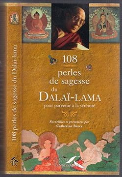 portada 108 Perles de Sagesse du Dalaï-Lama Pour Parvenir à la Sérénité (in French)