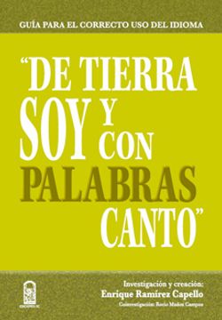 portada De tierra soy y con palabras canto (in Spanish)