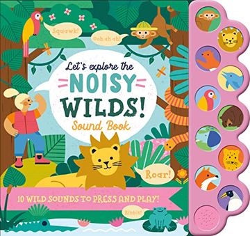 portada Let's Explore the Noisy Wilds! (en Inglés)