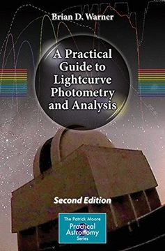portada A Practical Guide to Lightcurve Photometry and Analysis (The Patrick Moore Practical Astronomy Series) (in English)