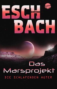 portada Das Marsprojekt (5). Die Schlafenden Hüter (in German)