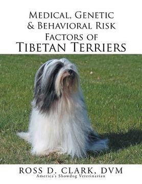 portada Medical, Genetic & Behavioral Risk Factors of Tibetan Terriers (in English)