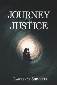portada Journey to Justice: A Linda and Scott Tale of Intrigue (en Inglés)