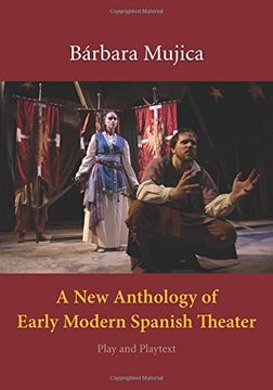 portada A new Anthology of Early Modern Spanish Theater: Play and Playtext (en Inglés)