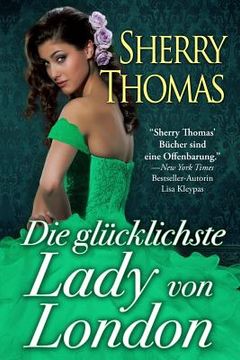 portada Die glücklichste Lady von London: (Die London Trilogie, Band 1) (in German)