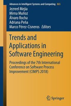 portada Trends and Applications in Software Engineering: Proceedings of the 7th International Conference on Software Process Improvement (Cimps 2018) (in English)