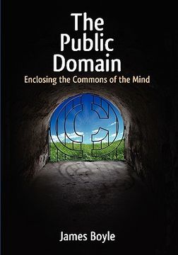 portada public domain: enclosing the commons of the mind (en Inglés)