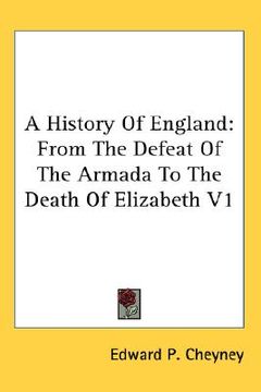 portada a history of england: from the defeat of the armada to the death of elizabeth v1 (in English)