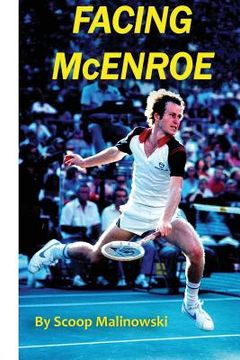 portada Facing McEnroe: Symposium of a Champion (en Inglés)