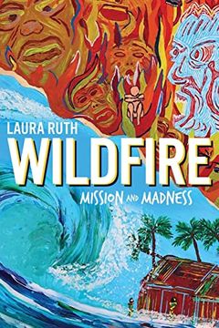 portada Wildfire: Mission and Madness