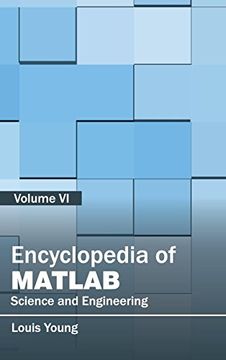 portada Encyclopedia of Matlab: Science and Engineering (Volume vi) (en Inglés)