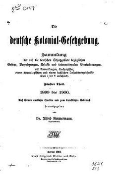 portada Die Deutsche kolonial-gesetzgebung (en Alemán)
