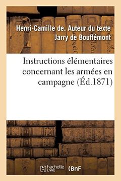 portada Instructions Élémentaires Concernant les Armées en Campagne (Sciences Sociales) (en Francés)