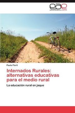 portada internados rurales: alternativas educativas para el medio rural (in Spanish)