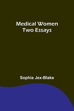 portada Medical Women: Two Essays (en Inglés)