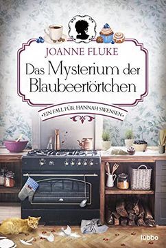 portada Das Mysterium der Blaubeertörtchen: Ein Fall für Hannah Swensen. Kriminalroman (in German)