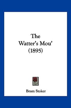 portada the watter's mou' (1895)
