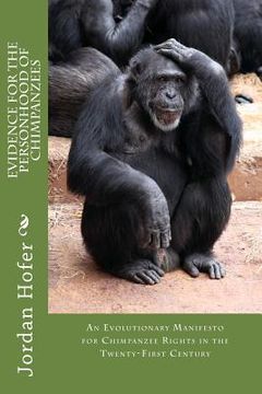 portada Evidence for the Personhood of Chimpanzees (en Inglés)