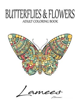 portada Butterflies & Flowers: Adult Coloring Book (en Inglés)