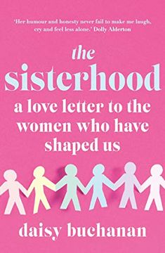 portada The Sisterhood: A Love Letter to the Women who Have Shaped us 