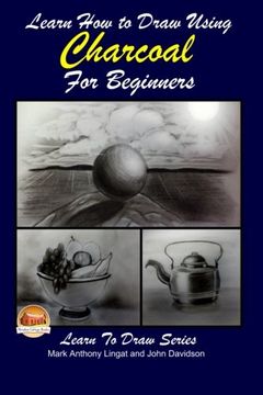 portada Learn how to Draw Using Charcoal for Beginners 