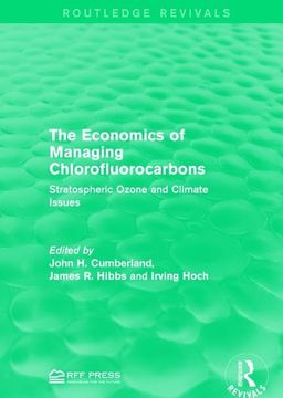 portada The Economics of Managing Chlorofluorocarbons: Stratospheric Ozone and Climate Issues