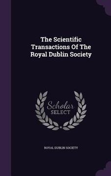 portada The Scientific Transactions Of The Royal Dublin Society (in English)