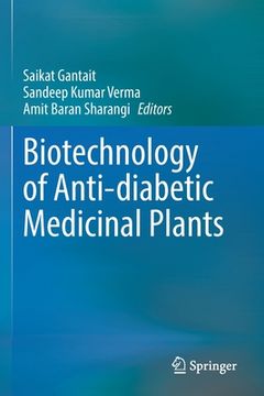 portada Biotechnology of Anti-Diabetic Medicinal Plants (in English)