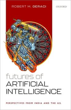 portada Futures of Artificial Intelligence: Perspectives from India and the U.S. (en Inglés)