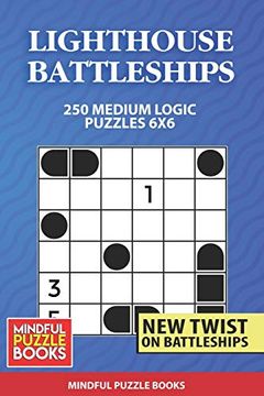 portada Lighthouse Battleships: 250 Medium Logic Puzzles 6x6 (Battleships Collections) (en Inglés)