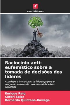 portada Raciocínio Anti-Eufemístico Sobre a Tomada de Decisões dos Líderes (en Portugués)